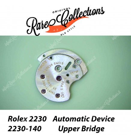USED Usato Rolex 2230-140 Ponte Superiore Automatic Device Upper Bridge